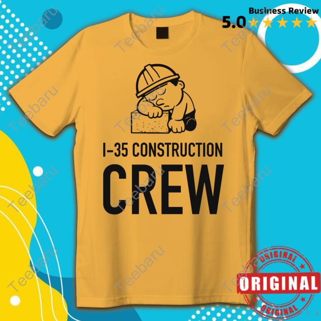 1 35 Construction Crew T Shirt